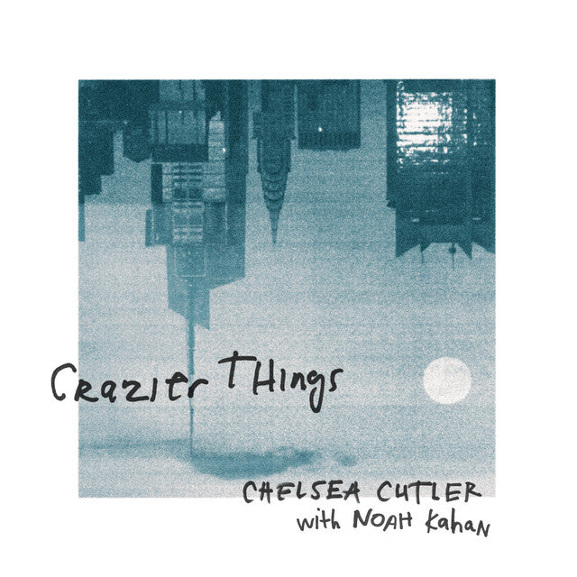 Tabs - Crazier Things - Chelsea Cutler, Noah Kahan